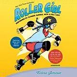 Audio CD (CD/SACD) Roller Girl von Victoria Jamieson, Almarie Guerra, Abigail Caro