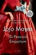 Kartonierter Einband (Kt) The Peacock Emporium von Jojo Moyes