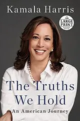 Broschiert The Truths We Hold : An American Journey von Kamala Harris