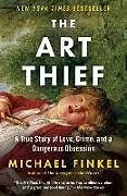 Broschiert The Art Thief von Michael Finkel