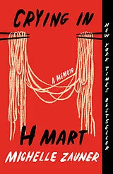 Kartonierter Einband Crying in H Mart von Michelle Zauner