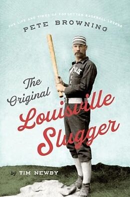 Couverture cartonnée The Original Louisville Slugger de Tim Newby