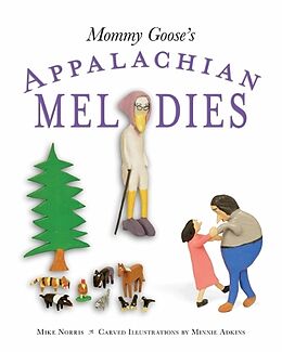 Livre Relié Mommy Goose's Appalachian Melodies de Mike Norris