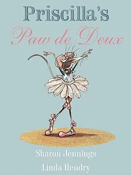 E-Book (pdf) Priscilla's Paw de Deux von Sharon Jennings