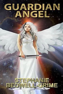 E-Book (epub) Guardian Angel (Halo Effect, #1) von Stephanie Bedwell-Grime