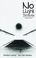 E-Book (epub) No Light Tomorrow von Christian Laforet, Ben van Dongen