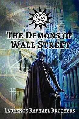 E-Book (epub) The Demons of Wall Street von Laurence Raphael Brothers
