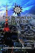 E-Book (epub) The Demons of Chiyoda von Laurence Raphael Brothers
