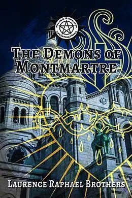 E-Book (epub) The Demons of Montmartre von Laurence Raphael Brothers