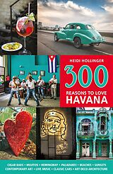 eBook (pdf) 300 Reasons to Love Havana de Hollinger Heidi Hollinger