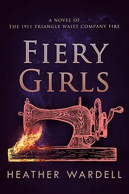 E-Book (epub) Fiery Girls von Heather Wardell