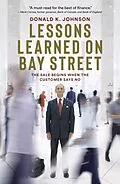 E-Book (epub) Lessons Learned on Bay Street von Donald K. Johnson
