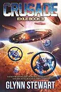 E-Book (epub) Crusade (Exile, #3) von Glynn Stewart
