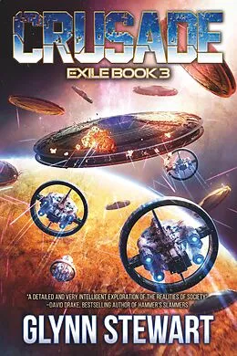 E-Book (epub) Crusade (Exile, #3) von Glynn Stewart