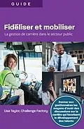 E-Book (epub) Fidiliser et mobiliser von Lisa Taylor