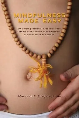 E-Book (epub) Mindfulness Made Easy von Maureen F Fitzgerald