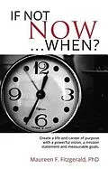 E-Book (epub) If Not Now, When? von Maureen F. Fitzgerald