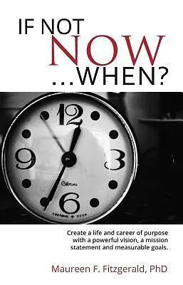 E-Book (epub) If Not Now, When? von Maureen F. Fitzgerald
