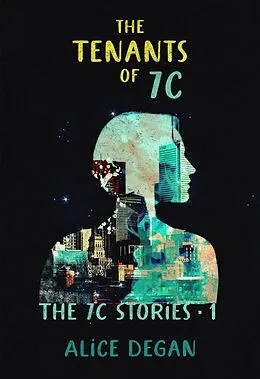 E-Book (epub) The Tenants of 7C (The 7C Stories, #1) von Alice Degan