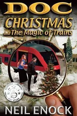 E-Book (epub) Doc Christmas and The Magic of Trains von Neil Enock