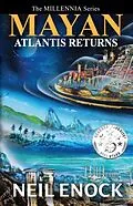 E-Book (epub) MAYAN - Atlantis Returns von Neil Enock