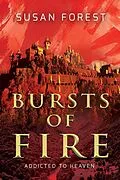 E-Book (epub) Bursts of Fire (Addicted to Heaven) von Susan Forest