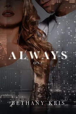 E-Book (epub) Always (Cross + Catherine, #1) von Bethany-Kris