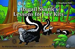E-Book (epub) Abigail Skunk's Lessons for her Kits von Marian Keen