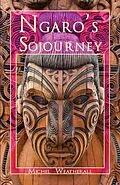 E-Book (epub) Ngaro's Sojourney (Fractures, #1) von Michel Weatherall