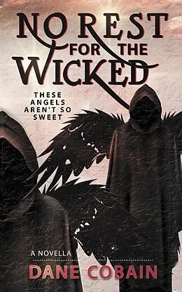 E-Book (epub) No Rest for the Wicked von Dane Cobain