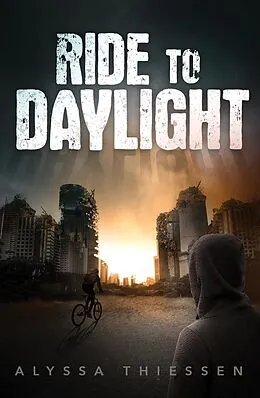 E-Book (epub) Ride to Daylight von Alyssa Thiessen
