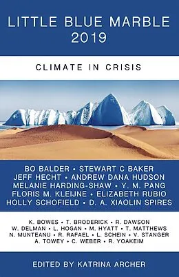 E-Book (epub) Little Blue Marble 2019 von Stewart C Baker, Liam Hogan, Andrew Dana Hudson