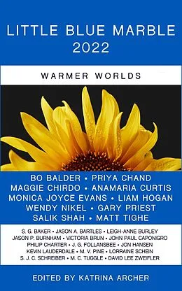 E-Book (epub) Little Blue Marble 2022: Warmer Worlds von Katrina Archer, Philip Charter, Maggie Chirdo