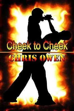 E-Book (epub) Cheek To Cheek von Chris Owen