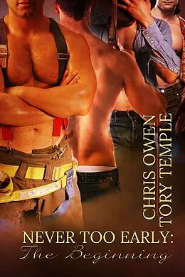 E-Book (epub) Never Too Early: The Beginning von Chris Owen, Tory Temple