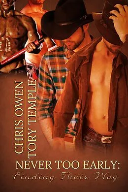 E-Book (epub) Never Too Early: Finding Their Way von Chris Owen, Tory Temple
