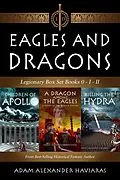 E-Book (epub) Eagles and Dragons Legionary Box Set von Adam Alexander Haviaras