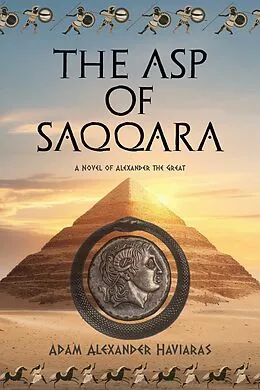 E-Book (epub) The Asp of Saqqara von Adam Alexander Haviaras