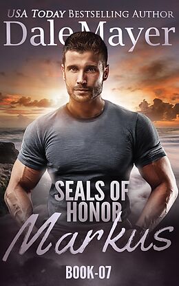 E-Book (epub) SEALs of Honor: Markus von Dale Mayer