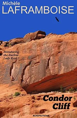 E-Book (epub) Condor Cliff von Michele Laframboise