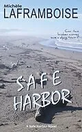E-Book (epub) Safe Harbor von Michèle Laframboise