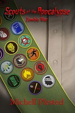E-Book (epub) Scouts of the Apocalypse: Zombie War von Michell Plested