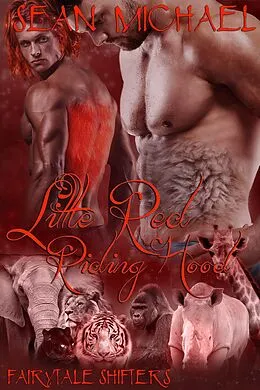 E-Book (epub) Little Red Riding Hood (Fairytale Shifters, #3) von Sean Michael