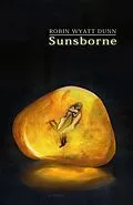 E-Book (epub) Sunsborne von Robin Wyatt Dunn