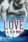 E-Book (epub) Love in a New World von Jessica E. Subject