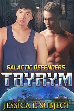 E-Book (epub) Tayrym (Galactic Defenders, #4) von Jessica E. Subject