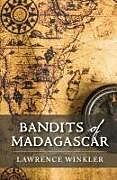 Couverture cartonnée Bandits of Madagascar de Lawrence Winkler