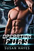 E-Book (epub) Operation Fury (The Drift: Nova Force, #3) von Susan Hayes