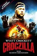 E-Book (epub) Wyatt Crocket - Croczilla von Scotty Stevenson