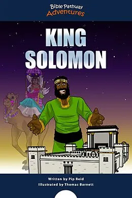 E-Book (epub) King Solomon von Bible Pathway Adventures, Pip Reid
